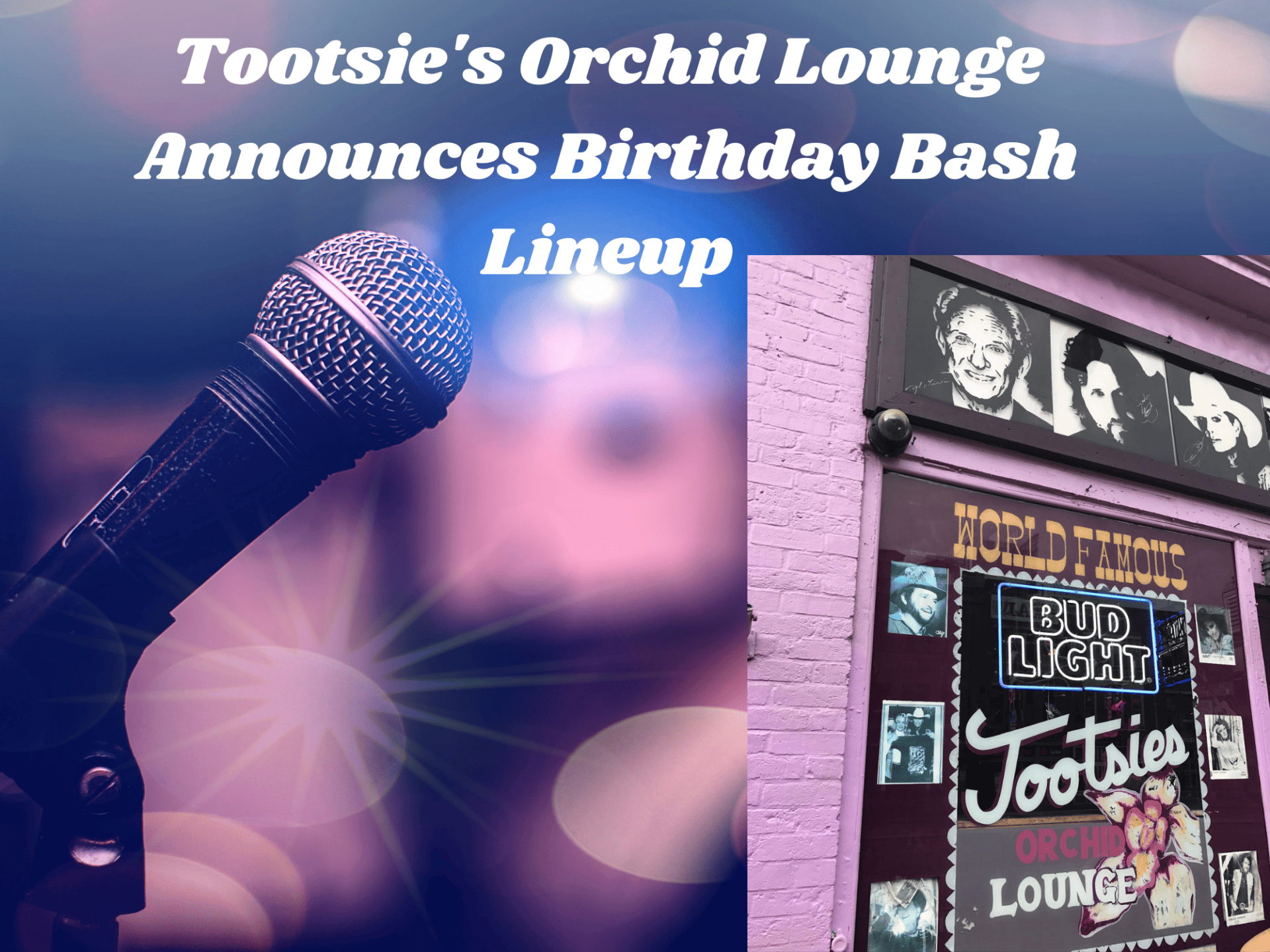 World Famous Tootsie's Orchid Lounge Announces Birthday Bash Lineup