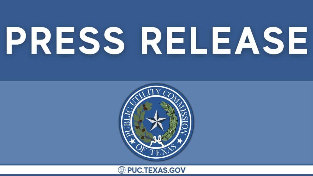 Public Utility Commission of Texas Approves New Price Protections for ...